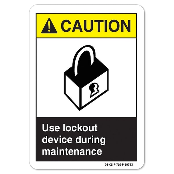 ANSI Caution, Aluminum, 18" x 12", Landscape, Use Lockout Device During Maintenance